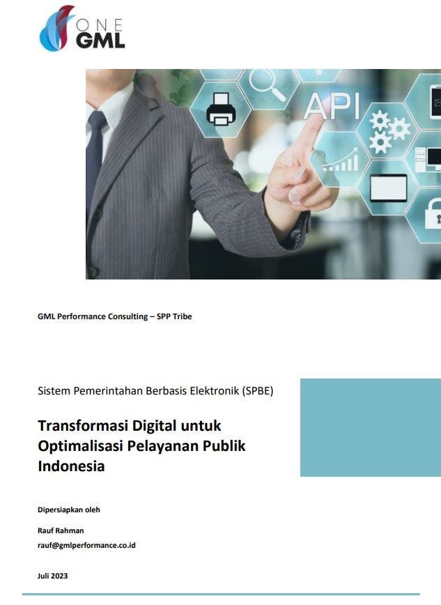 Sistem Pemerintahan Berbasis Elektronik (SPBE) Transformasi Digital untuk Optimalisasi Pelayanan Publik Indonesia